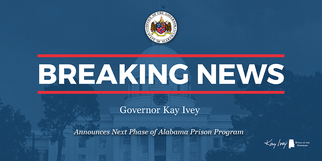 Governor Ivey Announces Next Phase of Alabama Prison Program