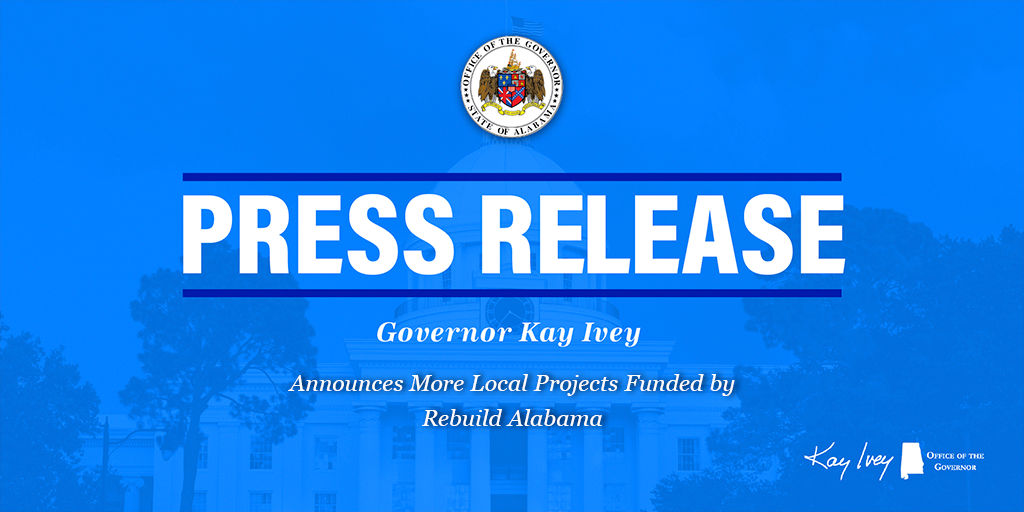 Governor Ivey Announces More Local Projects Funded by Rebuild Alabama
